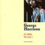 George Harrison: Get Down, You Slug! - The 1974 US-Tour (Unknown)