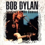 Bob Dylan: Stadiums Of The Damned (Kiss The Stone)
