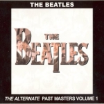 The Beatles: The Alternate Past Masters Volume 1 (Pear Records)