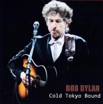 Bob Dylan: Cold Tokyo Bound (Stringman Record)