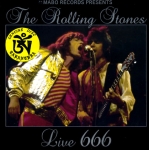 The Rolling Stones: Live 666 (Tarantura)