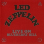 Led Zeppelin: Live On Blueberry Hill (Living Legend)
