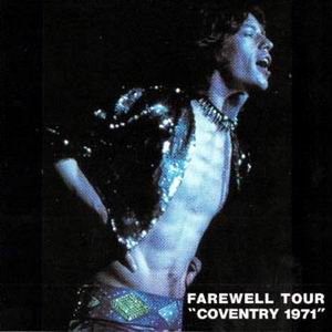 The Rolling Stones: Farewell Tour - Coventry 1971 (Vinyl Gang Productions)
