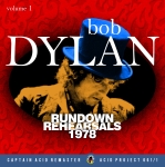 Bob Dylan: Rundown Rehearsals 1978 - Volume 1 (Acid Project)
