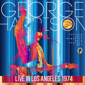 George Harrison: Live In Los Angeles 1974 (Acid Project)