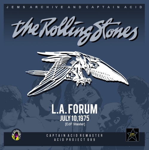 The Rolling Stones: L.A. Forum - July 10, 1975 (Acid Project)