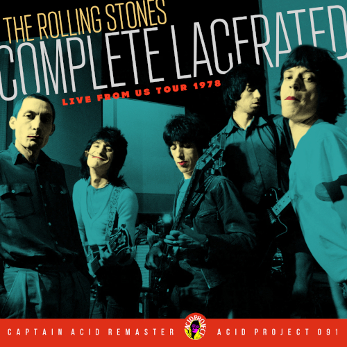 The Rolling Stones: Complete Lacerated - Live From US Tour 1978 (Acid Project)