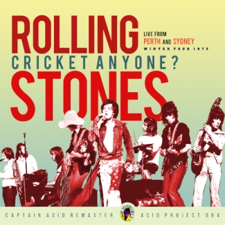 The Rolling Stones: Cricket Anyone? (Acid Project)