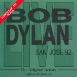 Bob Dylan: San Jose '92 (Arriba!)