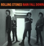 The Rolling Stones: Rain Fall Down (Dog N Cat Records)