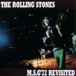 The Rolling Stones: M.S.G '72 Revisited (Exile)