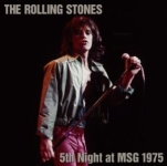 The Rolling Stones: 5th Night At MSG 1975 (Unknown)