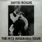 David Bowie: The 1972 Amercain Tour (The Amazing Kornyphone Record Label)