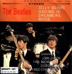 The Beatles: Jelly Beans Hailing In Dreamlike Noise (Whoopy Cat)