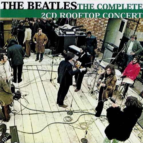 The Beatles: The Complete 2CD Rooftop Concert (Yellow Dog)